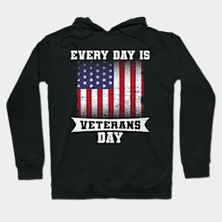 Every day Is Veteran Day Patriotic Hoodie